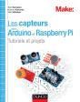 Les Capteurs Pour Arduino Et Raspberry Pi ; Expériences Et Projets - Preview