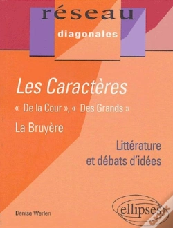 Capa do artigo Les Caracteres De La Cour, Des Grands ; Litterature Et Debats D'Idees