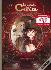 Capa do artigo Les Carnets De Cerise Tome 1 : Le Zoo Pétrifié