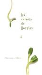 Les Carnets De Douglas - Preview