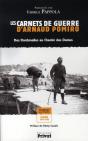 Les Carnets De Guerre D'Arnaud Pomiro ; Des Dardanelles Au Chemin Des Dames - Preview