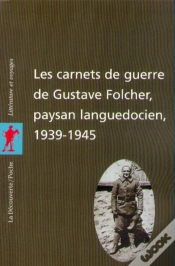 Capa do artigo Les Carnets De Guerre De Gustave Folcher, Paysan Languedocien (1939-1945)