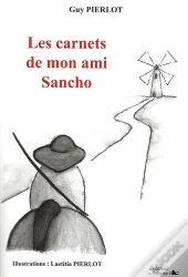 Les Carnets De Mon Ami Sancho