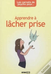 Capa do artigo Les Carnets De Psycho Pour Apprendre A Lacher Prise