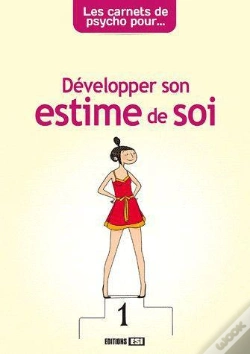 Capa do artigo Les Carnets De Psycho Pour Developper Son Estime De Soi
