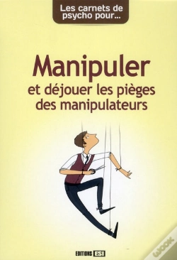 Capa do artigo Les Carnets De Psycho Pour Ne Pas Se Faire Manipuler