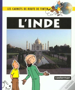 Capa do artigo Les Carnets De Route De Tintin ; L'Inde