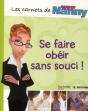 Les Carnets De Super Nanny ; Se Faire Obéir Au Doigt Et À L'Oeil ! - Preview
