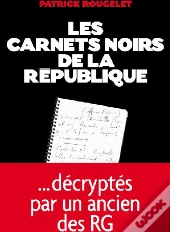 Les Carnets Noirs De La Republique