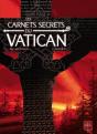 Les Carnets Secrets Du Vatican Tome 1 ; Tombée Du Ciel - Preview