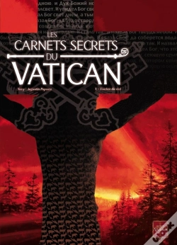Capa do artigo Les Carnets Secrets Du Vatican Tome 1 ; Tombée Du Ciel