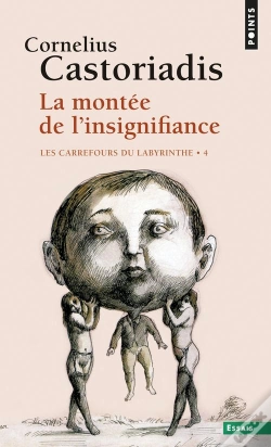 Capa do artigo Les Carrefours Du Labyrinthe Tome 4 : La Montée De L'Insignifiance