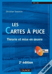 Les Cartes À Puce ; Théorie Et Mise En Oeuvre (2e Édition)