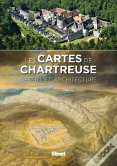 Les Cartes De Chartreuse ; Désert Et Architecture
