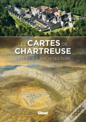 Capa do artigo Les Cartes De Chartreuse ; Désert Et Architecture