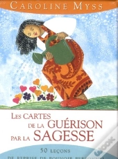 Les Cartes De La Guerison Par La Sagesse (50 Cartes)