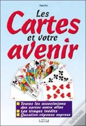 Les Cartes Et Votre Avenir