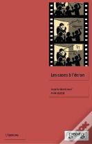 Les Cases À L'Écran : Bande Dessinée Et Cinéma En Dialogue