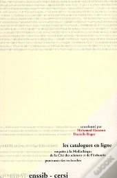 Les Catalogues En Ligne ; Enquête À La Médiathèque De La Cité Des Sciences Et De L'Industrie, Panorama Des Recherches