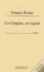 Les Catapilas, Ces Ingrats