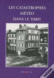 Capa do artigo Les Catastrophes Météo Dans Le Tarn