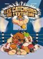 Les Catcheurs De L'Extrême - Tome 01 : Les Kings Du Ring - Preview