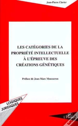 Capa do artigo Les Categories De La Propriete Intellectuelle A L'Epreuve Des Creations Genetiques