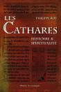 Les Cathares : Histoire Et Spiritualité - Preview