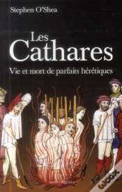 Capa do artigo Les Cathares ; Vie Et Mort De Parfaits Hérétiques