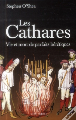 Capa do artigo Les Cathares ; Vie Et Mort De Parfaits Hérétiques