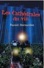 Les Cathédrales Du Vin - Preview