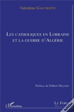 Capa do artigo Les Catholiques En Lorraine Et La Guerre D'Algerie