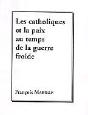 Les Catholiques Et La Paix Au Temps De La Guerre Froide - Preview