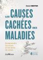 Les Causes Cachées Des Maladies : Comprendre Les Maux Et Mots Du Corps - Preview
