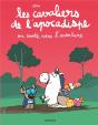 Les Cavaliers De L'Apocadispe Tome 4 : En Route Vers L'Aventure - Preview