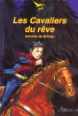 Les Cavaliers Du Rêve - Défi N° 17 - Preview