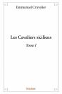 Les Cavaliers Siciliens - Tome I - Preview