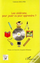 Les Cédéroms, Pour Jouer Ou Pour Apprendre ?