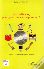 Capa do artigo Les Cédéroms, Pour Jouer Ou Pour Apprendre ?
