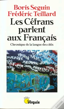 Capa do artigo Les Cefrans Parlent Aux Francais ; Chronique De La Langue Des Cites