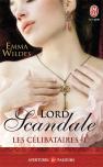 Les Célibataires T.1 ; Lord Scandale
