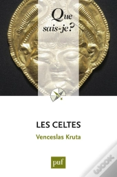 Les Celtes (11ed) Qsj 1649