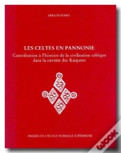 Les Celtes En Pannonie