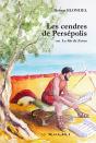 Les Cendres De Persepolis Ou Le Fils De Zotos - Preview