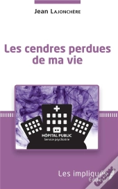 Les Cendres Perdues De Ma Vie