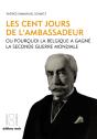 Les Cent Jours De L'Ambassadeur - Preview