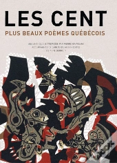 Les Cent Plus Beaux Poèmes Québécois