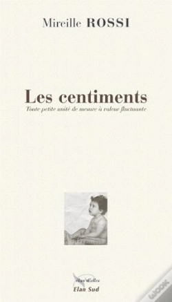Capa do artigo Les Centiments ; Toute Petite Unité De Mesure À Valeur Fluctuante