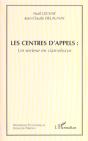 Les Centres D'Appels  ; Un Secteur En Clair-Obscur  - Preview