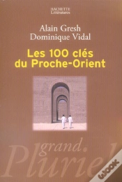 Capa do artigo Les Cents Cles Du Proche-Orient (Edition 2006)